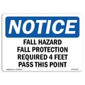 Signmission OSHA, Fall Hazard Fall Protection Required 4 Feet, 18in X 12in Rigid Plastic, OS-NS-P-1218-L-12421 OS-NS-P-1218-L-12421